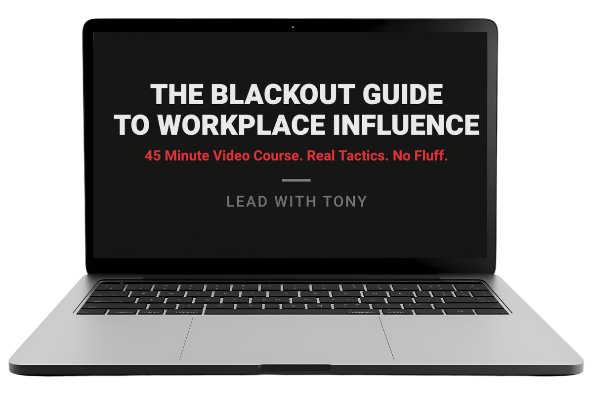 The Blackout Guide to Workplace Influence